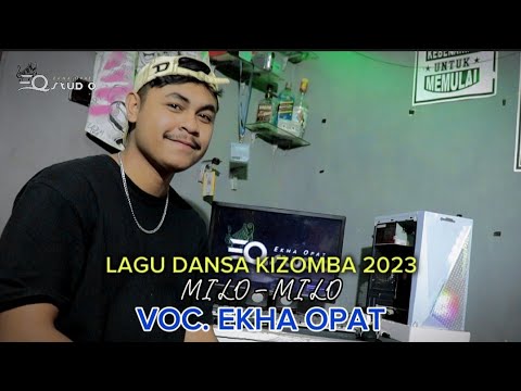 LAGU DANSA KIZOMBA TERBARU 2023 || MILO-MILO || VOC.EKHA OPAT