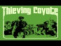 Thieving Coyote - Dead Man&#39;s Gamble [HD] Lyrics