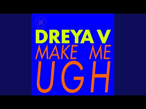 Make Me Ugh