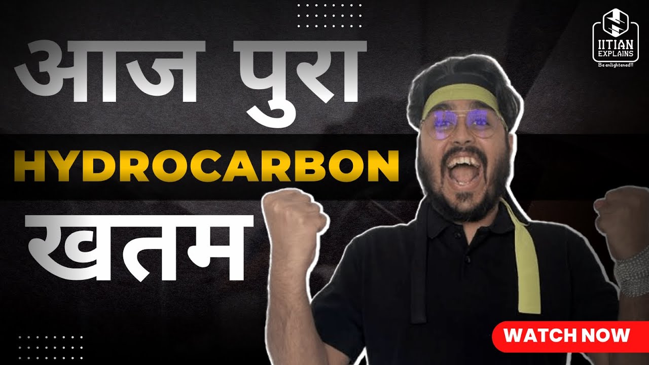 🟢 Complete Hydrocarbons for IIT-JEE 2024 | MKA Sir🔥#jeeadvanced2024 #jee2024 #jeemains2024 #jee