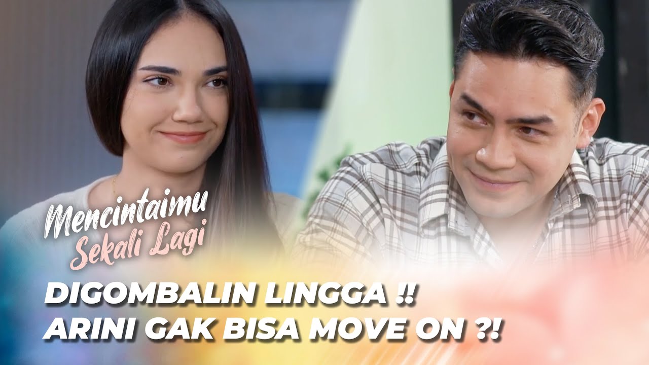 KALUNG JADI BUKTI CINTA LINGGA BUAT ARINI ♥️ | MENCINTAIMU SEKALI LAGI EPS 126