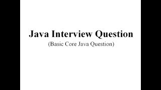 Basic Core Java Interview Question Profile
