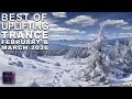 BEST OF UPLIFTING TRANCE MIX February March 2026 TranceForce1 