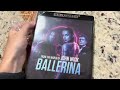 Ballerina 4K Ultra HD Unboxing 