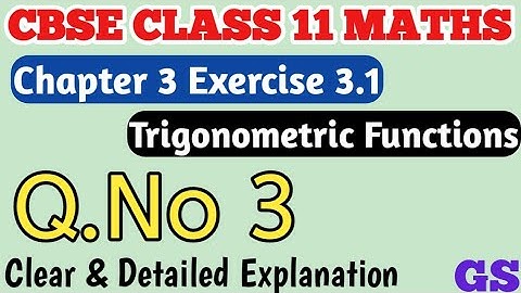 Chapter 3 - Exercise 3.1 (Q.No 3) - Trigonometric Functions - CBSE Class 11th Maths in Tamil-NCERT