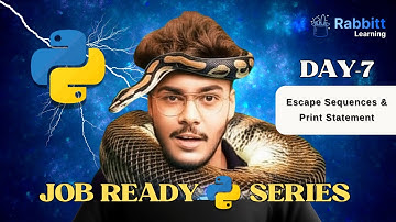 Escape Sequences & Print Statement | Day-7 | Rabbitt Learning