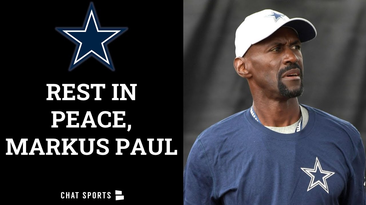 BREAKING Dallas Cowboys Strength Coach Markus Paul Has Passed Away At