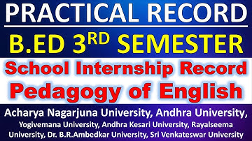 B.Ed 3rd Semester Practical Record School Internship Record Pedagogy of English