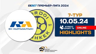 HIGHLIGHTS | Кыргызалтын - Дордой | 7 - тур | 1XBET Премьер-Лиги I Сезон 2024 ©