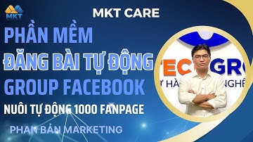 Phần Mềm Đăng Bài Lên Group Facebook | Phần Mềm Đăng Bài Lên Nhiêu Hội Nhóm Facebook Chỉ Với 1 Click