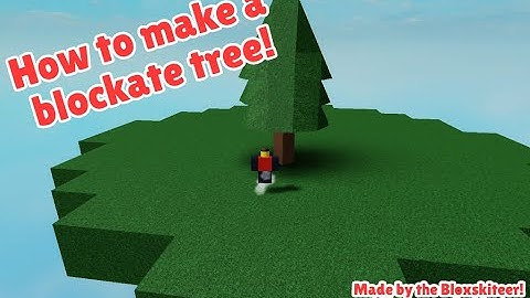 How to create a Blockate Tree!