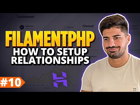 How to Define Relationships in FilamentPHP - FilamentPHP for Beginners