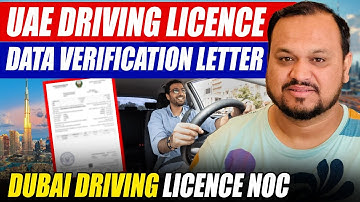UAE DRIVING LICENCE VERIFICATION | DUBAI DRIVING LICENSE DATA VERIFICATION CERTIFICATE | UAE NOC  ￼