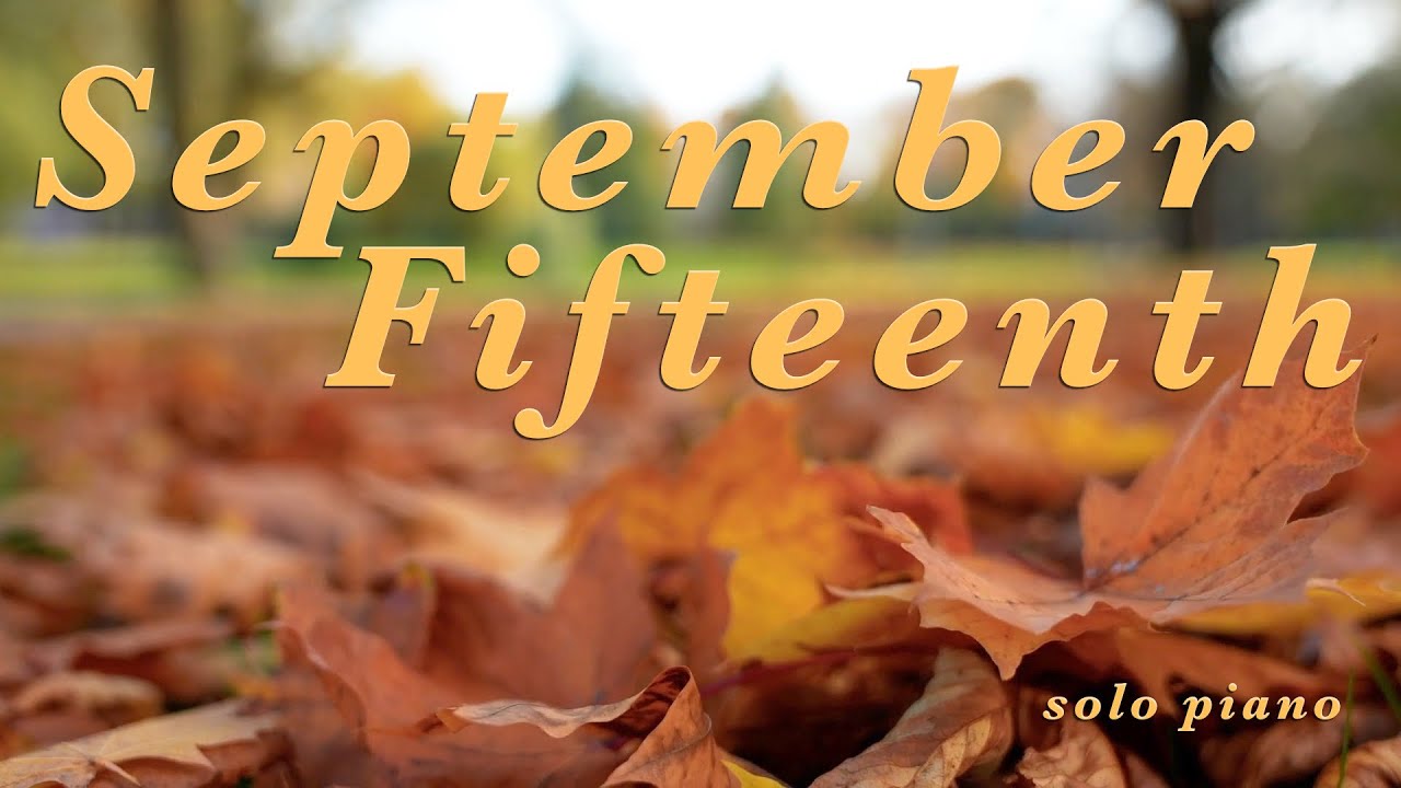Watch September Fifteenth (official video from "Interpretations, Vo. 2)" on YouTube Watch September Fifteenth (official video from "Interpretations, Vo. 2)" on YouTube