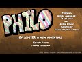 Philo Episode 53 "A New Adventure" with guest artist Teague Tysseling
