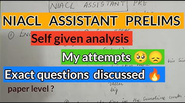 NIACL ASSISTANT PRELIMS 2024 Self given analysis My attempts 🥺