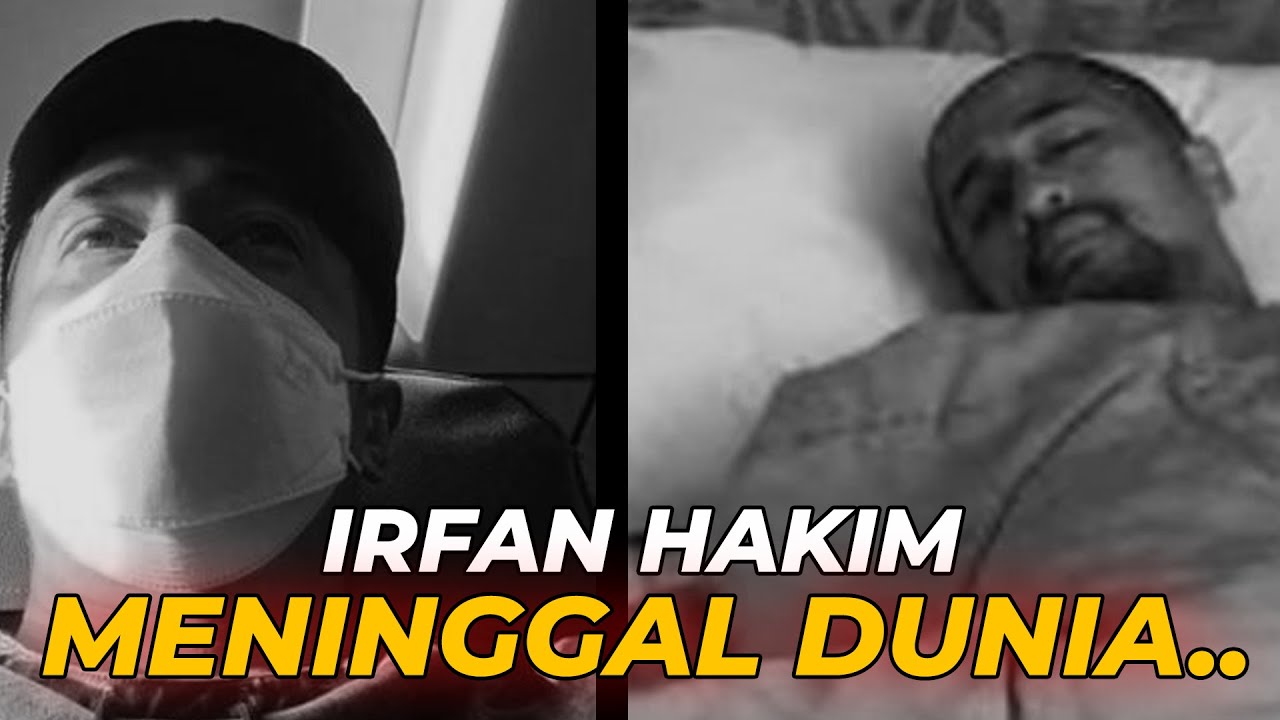 IRFAN HAKIM MENINGGAL DUNIA..???