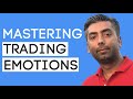 Mastering Trading Emotions