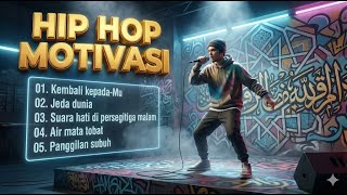 Air Mata Tobat || Hip Hop Rap Motivasi Islami untuk Membangkitkan semangatmu