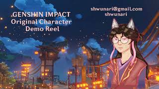 SHWUNARI CHARACTER DEMO REEL — Genshin Impact Original Character