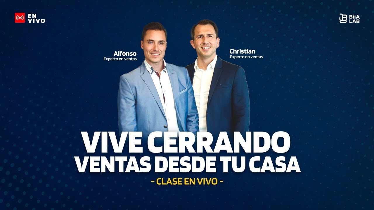 Vive Cerrando Ventas Desde Tu Casa Webinar Con Alfonso Y Christian Youtube
