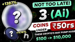 🛑 Best 3 (Ai) Altcoins Under ₹50 Rupees - Last Channel To Buy!! | Turn $100 Into $10,000