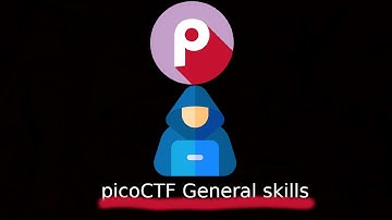 Picoctf General Skills Writeup | PicoCTF 2023