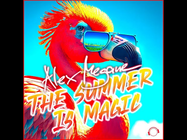 Alex Megane - The Summer Is Magic
