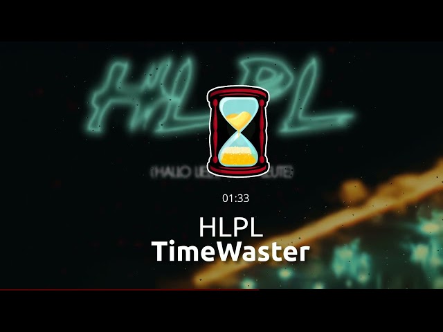 TimeWaster - Hallo Liebe Party Leute