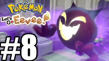 Pokemon Lets Go Pikachu / Eevee Gameplay Walkthrough Part 8 -  Ghost Tower