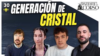 🎙️ La GENERACIÓN de CRISTAL | Patente de Corso - El Podcast