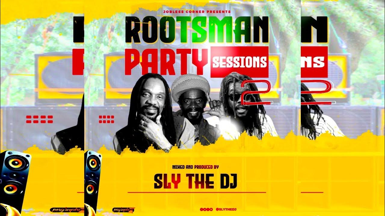 ROOTS MAN PARTY SESSIONS 2 SLY THE DJ YouTube