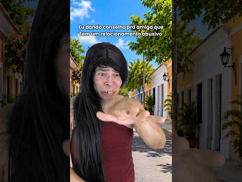 Aquela amiga que não aceita conselho das amigas e prefere continuar com o boy abusivo