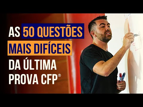 As 50 Questões Mais Difíceis da Última Prova CFP®