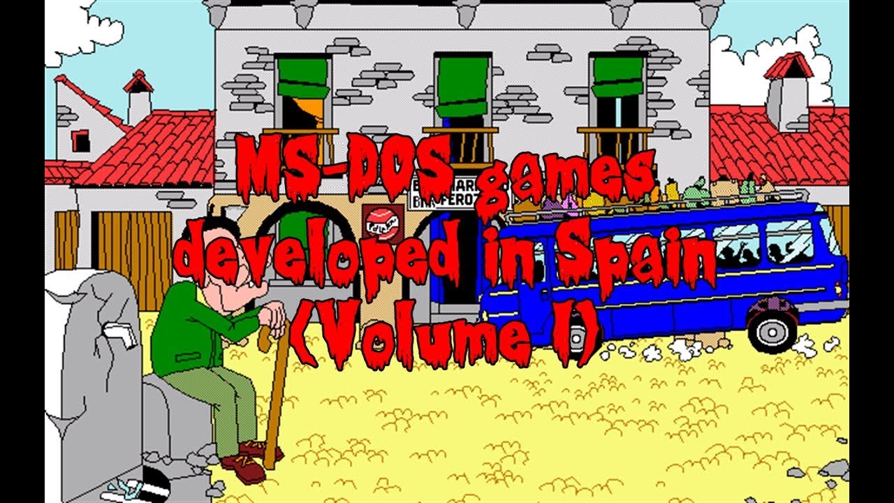 MS-DOS Games Developed in Spain (Volume I)