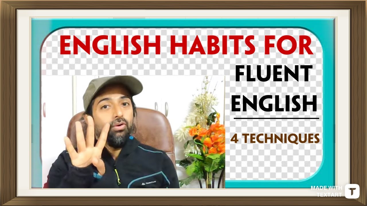 "English Habits" to improve your ENGLISH SPEAKING SKILLS | Rupam Sil ...
