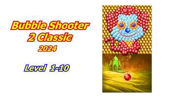 Bubble Shooter 2 Classic Level 1-10 Walk Through