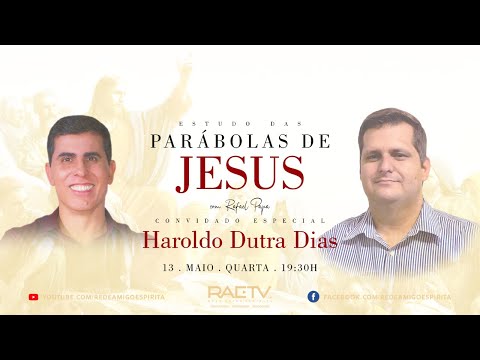 Parábolas de Jesus com Haroldo Dutra Dias e Rafael Papa