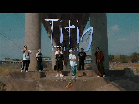 Titig - 1550 Collective | Official Music Video