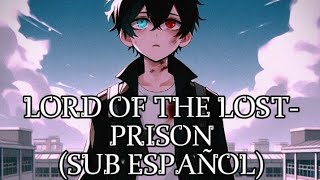 LORD OF THE LOST- Prison (sub español)