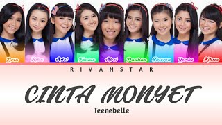 Teenebelle - Cinta Monyet (Color Coded Lyrics)