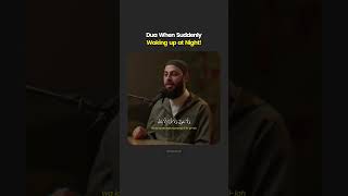Du'a When Suddenly Waking up at Night!