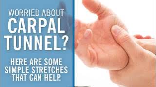 Worried About Carpal Tunnel? Try 3 Simple Stretches