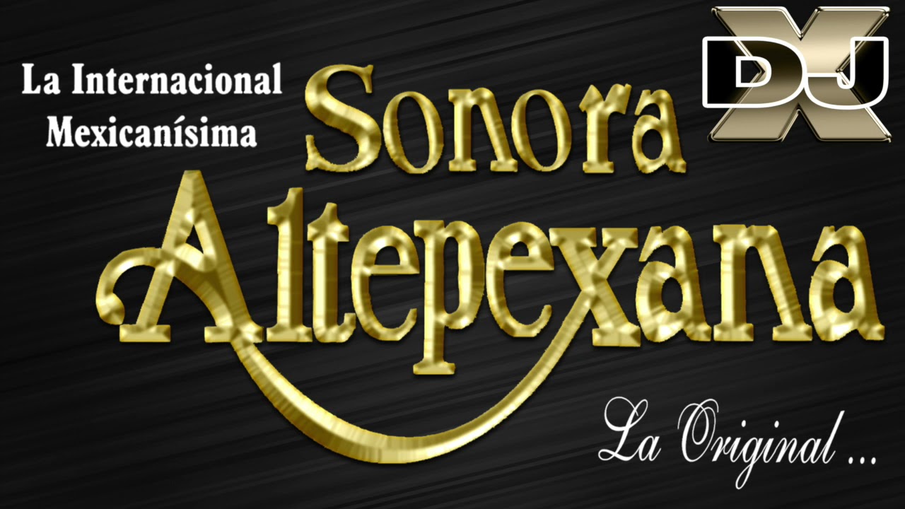 Megamix Sonora Altepexana