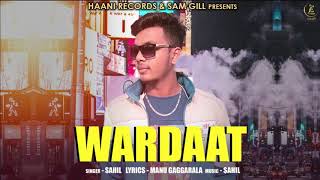 Wardaat Sahil, Manu Gaggarala Official Audio Latest Songs 2019 Haaਣ Records