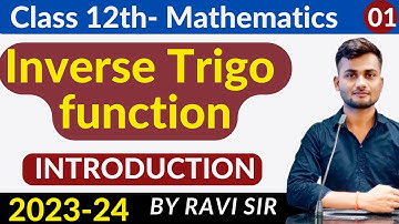 Inverse Trigonometric Functions Class 12 Maths | NCERT Chapter 2 | CBSE JEE |  |हिंदी में