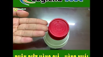 Cách phân biệt hàng giả hàng nhái thuốc trừ cỏ Logichu 55Sc| Nông nghiệp ADI