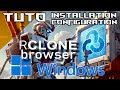 Tuto rClone Browser Windows : Installer rClone + WinSCP + RcloneBrowser (montage Cloud)