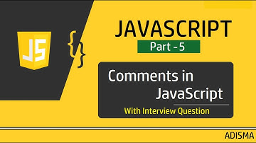 5. JavaScript Comment | Tutorial For Beginners in Hindi  || Adisma