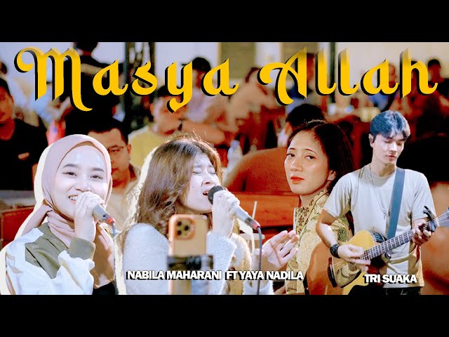 MASYA ALLAH - NABILA MAHARANI FT YAYA NADILA class=